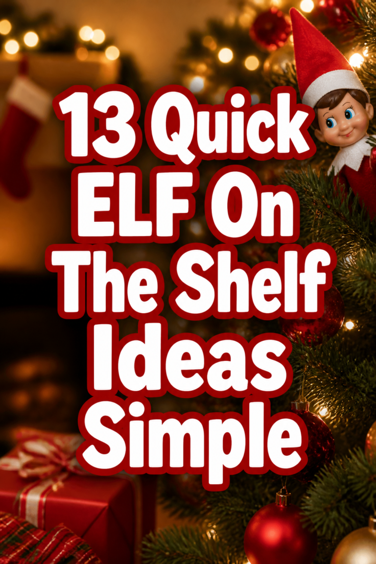 13 Quick ELF On The Shelf Ideas Simple