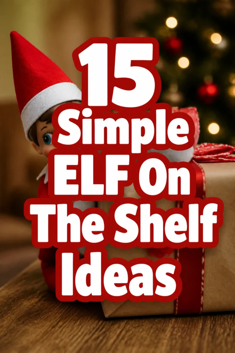 15 Simple ELF On The Shelf Ideas
